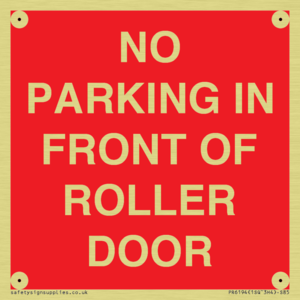 NO PARKING IN FRONT OF ROLLER DOOR